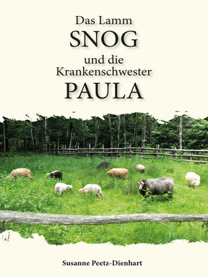 cover image of Das Lamm Snog und die  Krankenschwester Paula
